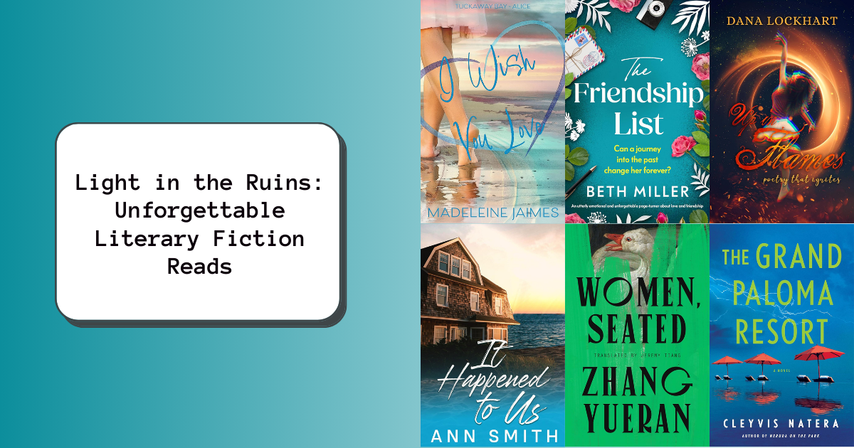 Light in the Ruins: 6 Unforgettable Literary Fiction Reads
