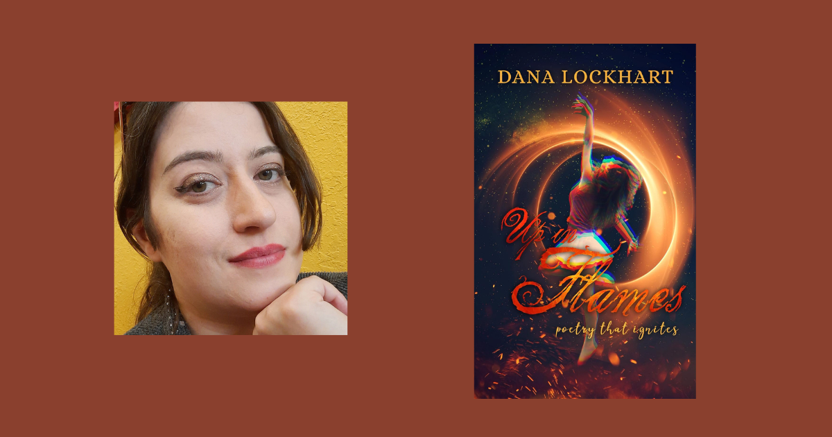Interview with Dana Lockhart, Author of Up in Flames
