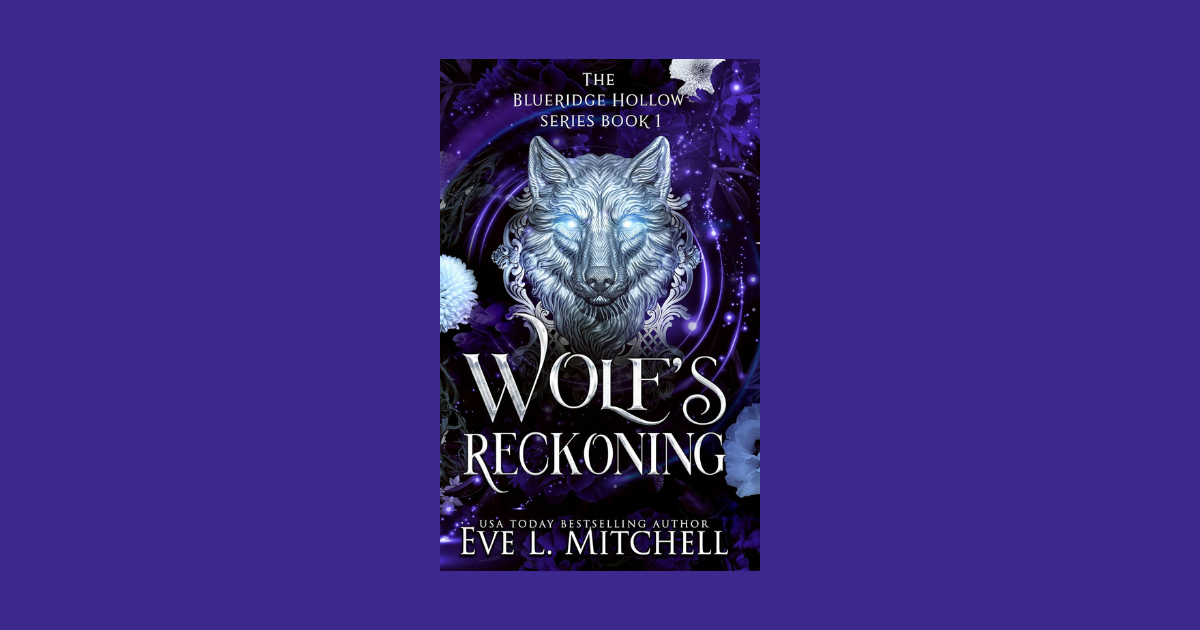 Interview with Eve L. Mitchell, Author of Wolf's Reckoning