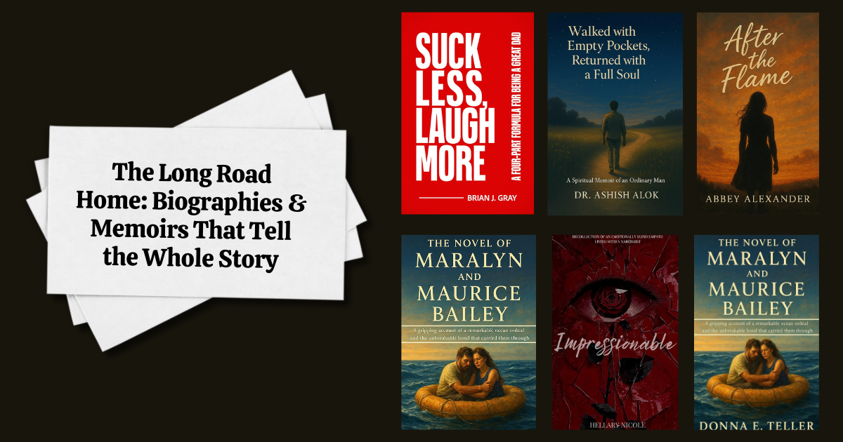 The Long Road Home: Biographies & Memoirs That Tell the Whole Story