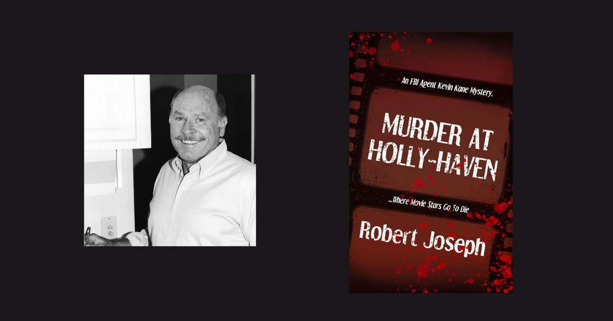 Interview with Robert Joseph, Author of Murder at Holly-Haven