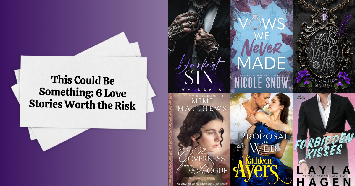 This Could Be Something: 6 Love Stories Worth the Risk