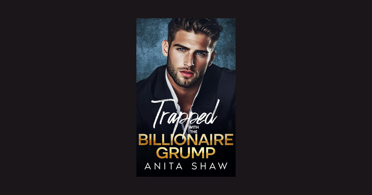 Interview with Anita Shaw, Author of Trapped with the Billionaire Grump