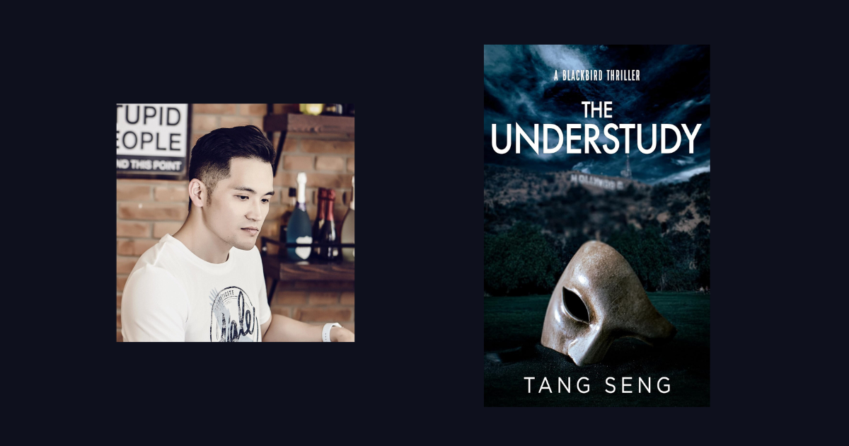Interview with Tang Seng, Author of The Understudy