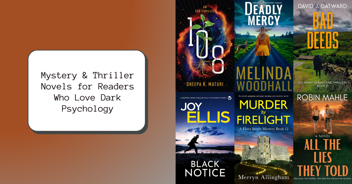 Mystery & Thriller Novels for Readers Who Love Dark Psychology