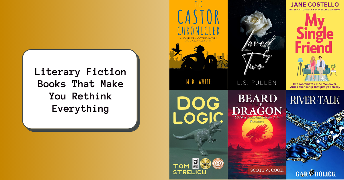 Literary Fiction Books That Make You Rethink Everything