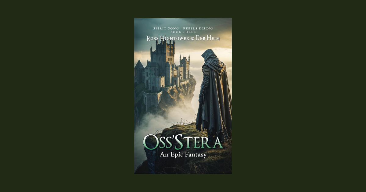 Interview with Ross Hightower and Deb Heim, Authors of Oss'stera