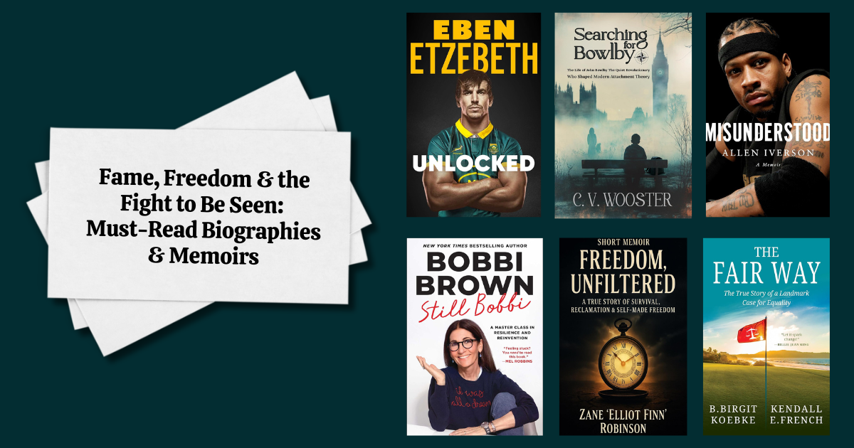 Fame, Freedom & the Fight to Be Seen: Must-Read Biographies & Memoirs