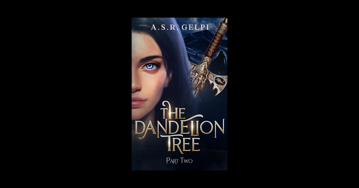 Interview with A.S.R. Gelpi, Author of The Dandelion Tree: Part Two
