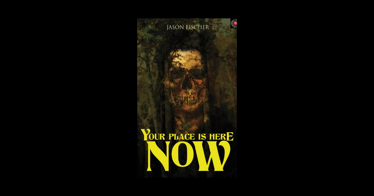 Interview with Jason Fischer, Author of Your Place Is Here Now