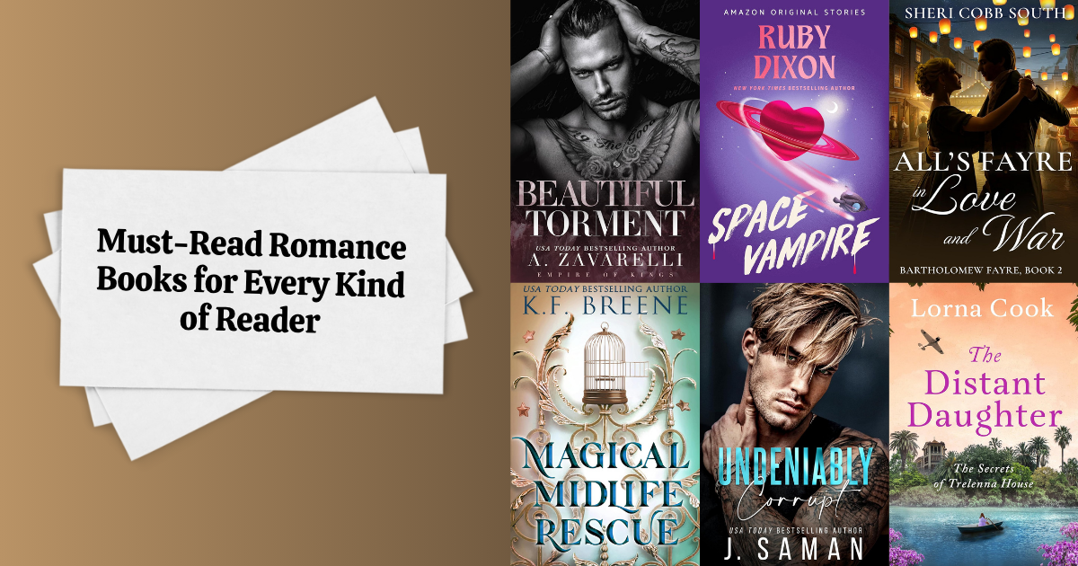 Must-Read Romance Books for Every Kind of Reader