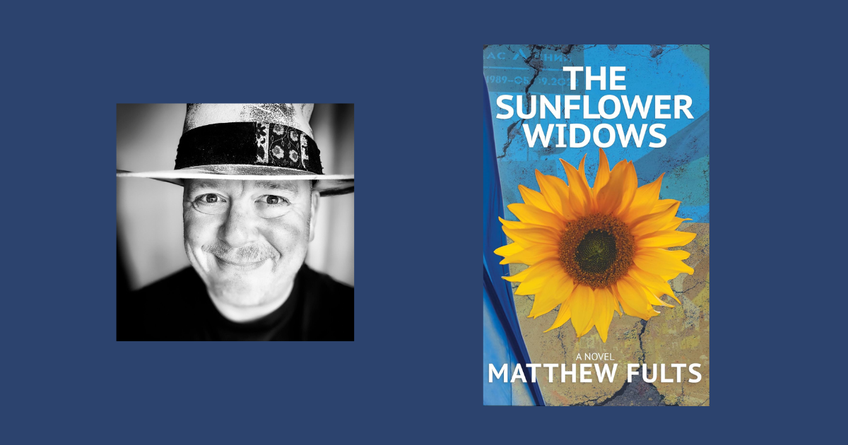 Interview with Matthew Fults, Author of The Sunflower Widows
