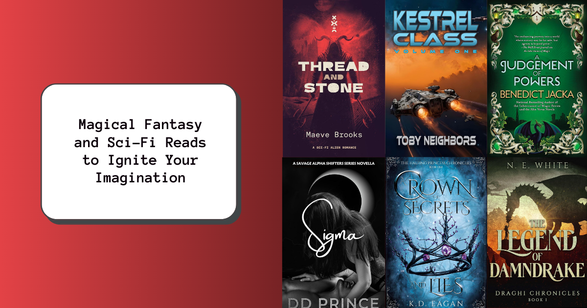 Magical Fantasy and Sci-Fi Reads to Ignite Your Imagination