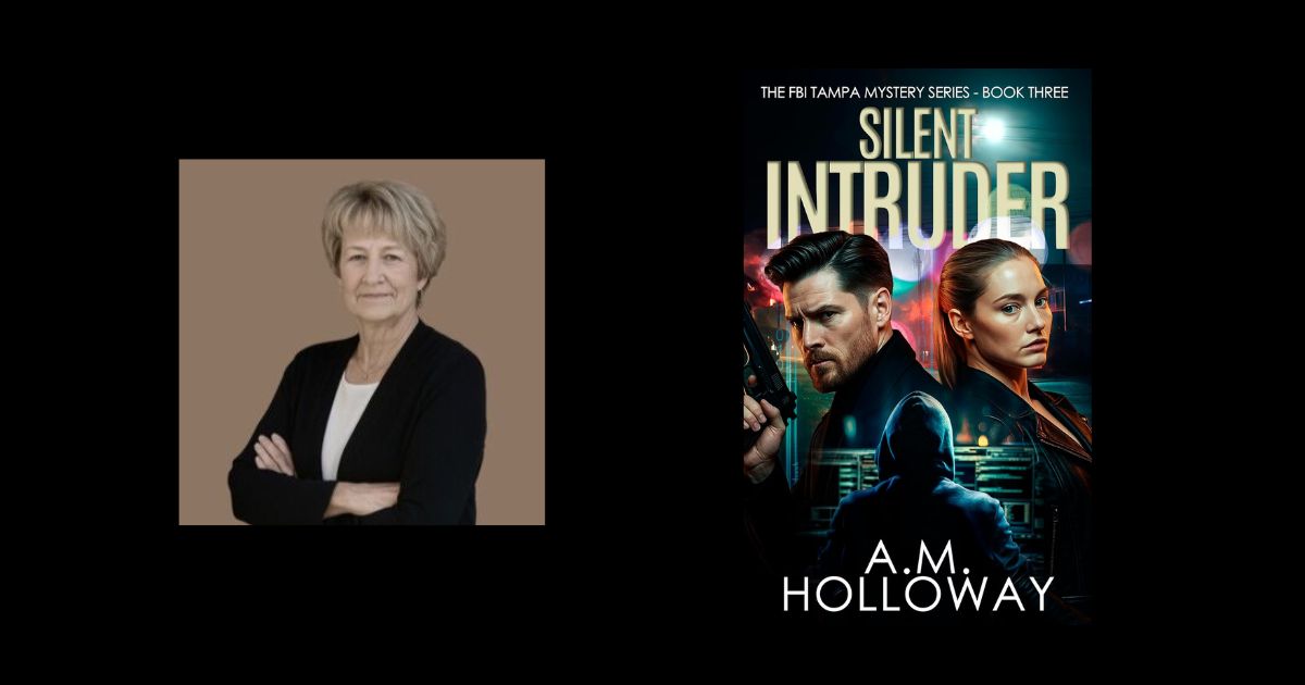 Interview with A.M. Holloway, Author of Silent Intruder