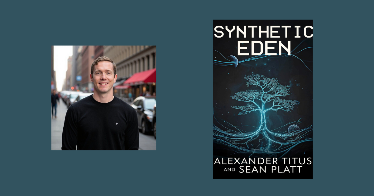 Interview with Alexander Titus, Author of Synthetic Eden