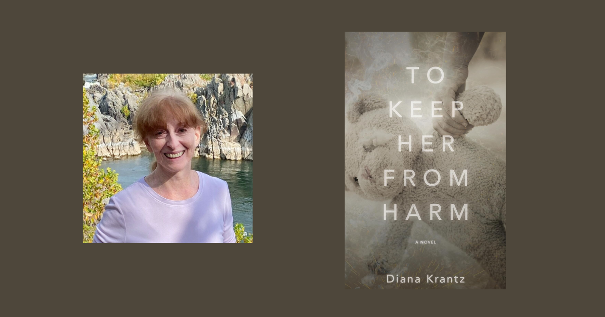 Interview with Diana Krantz, Author of To Keep Her from Harm