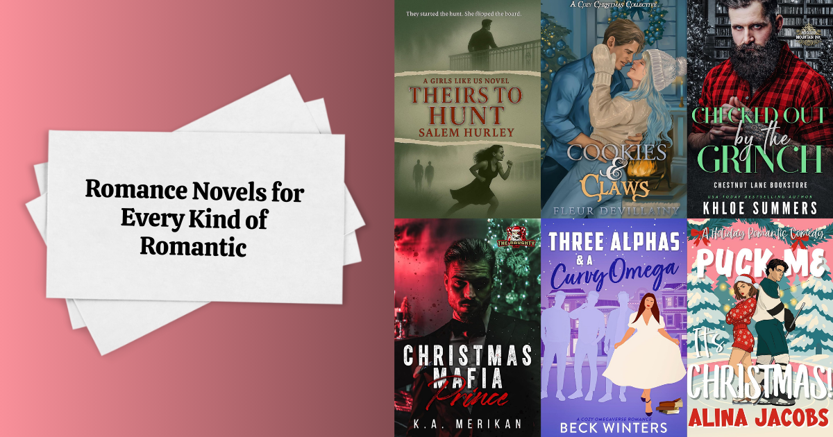 Romance Novels for Every Kind of Romantic