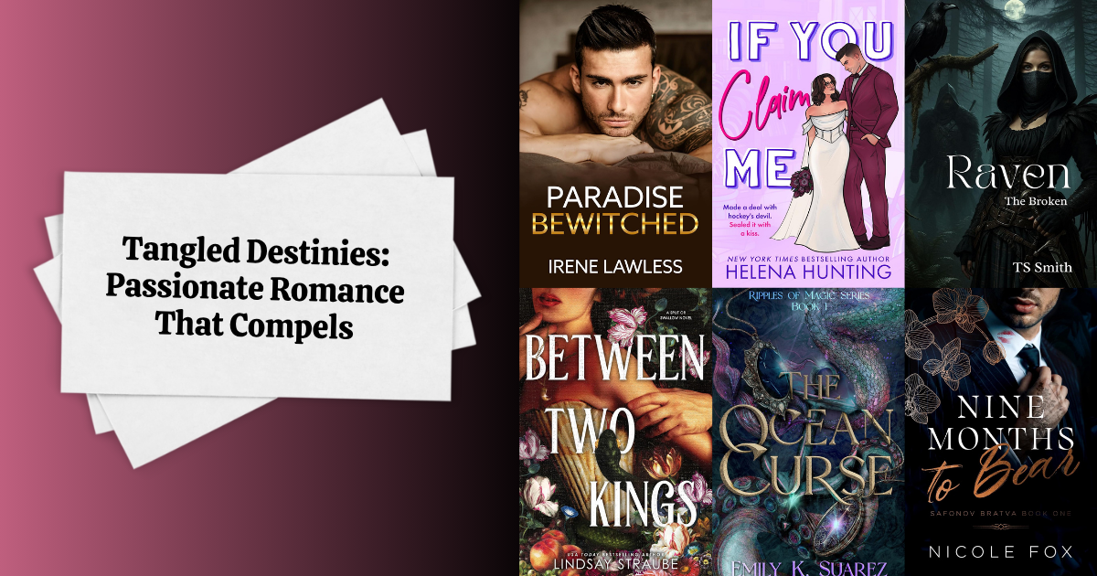 Tangled Destinies: Passionate Romance That Compels