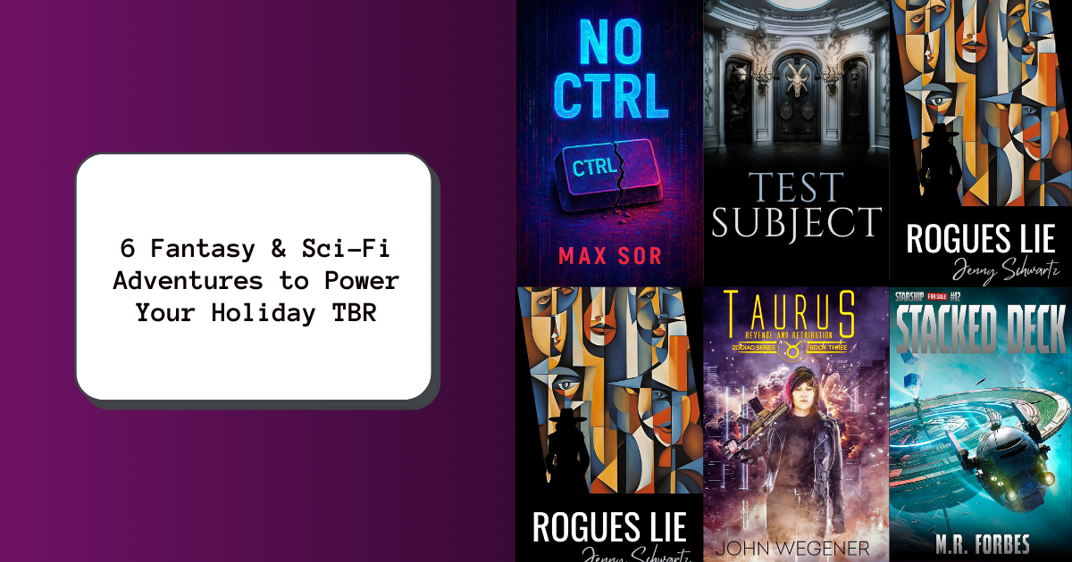 6 Fantasy & Sci-Fi Adventures to Power Your Holiday TBR