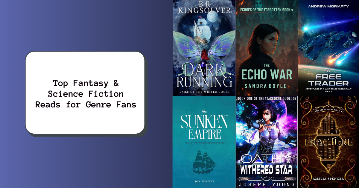 Top Fantasy & Science Fiction Reads for Genre Fans