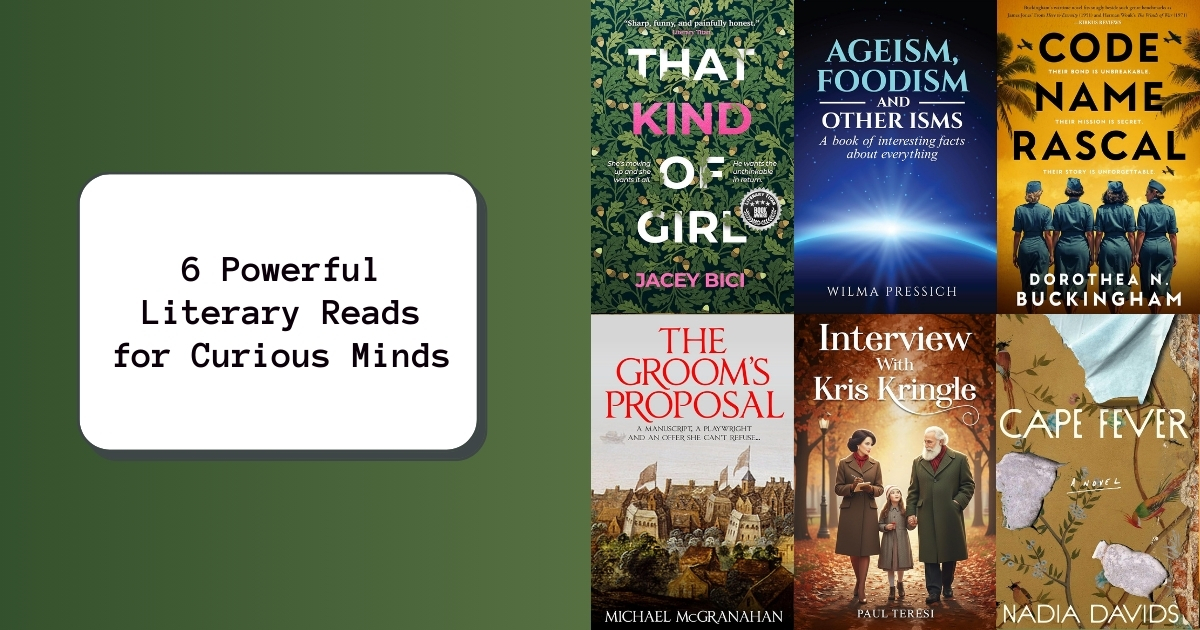 6 Powerful Literary Reads for Curious Minds