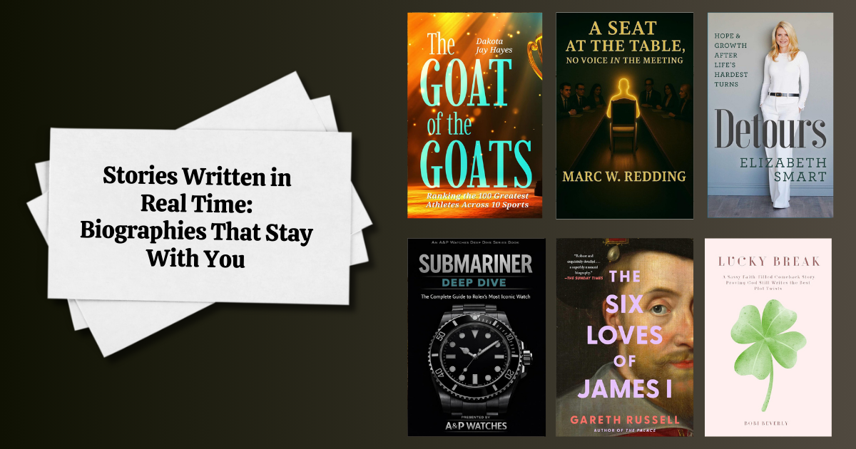 Stories Written in Real Time: Biographies That Stay With You