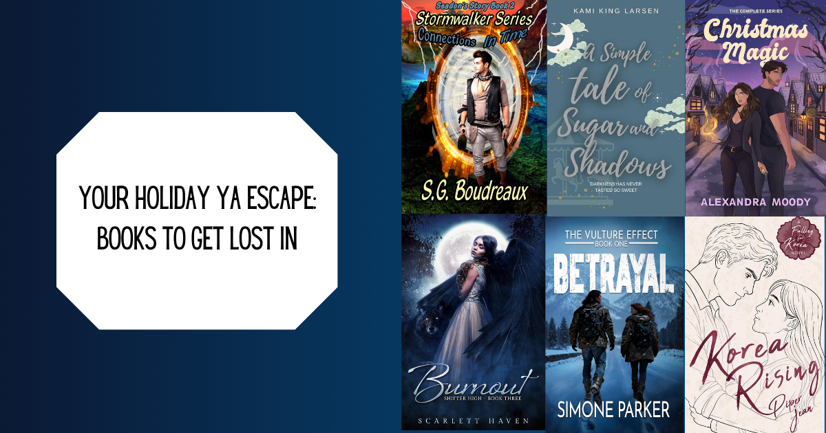 Your Holiday YA Escape: Books to Get Lost In