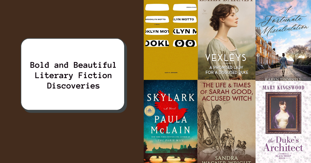 Bold and Beautiful Literary Fiction Discoveries