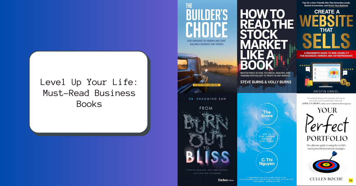 Level Up Your Life: Must-Read Business Books
