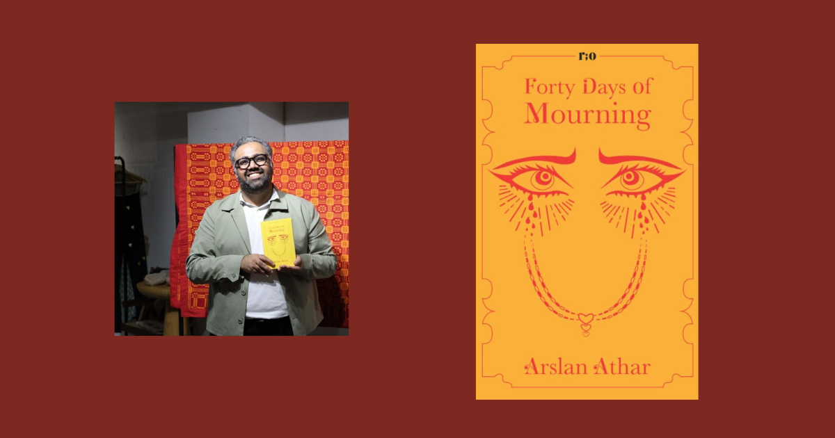 Interview with Arslan Athar, Author of Forty Days of Mourning