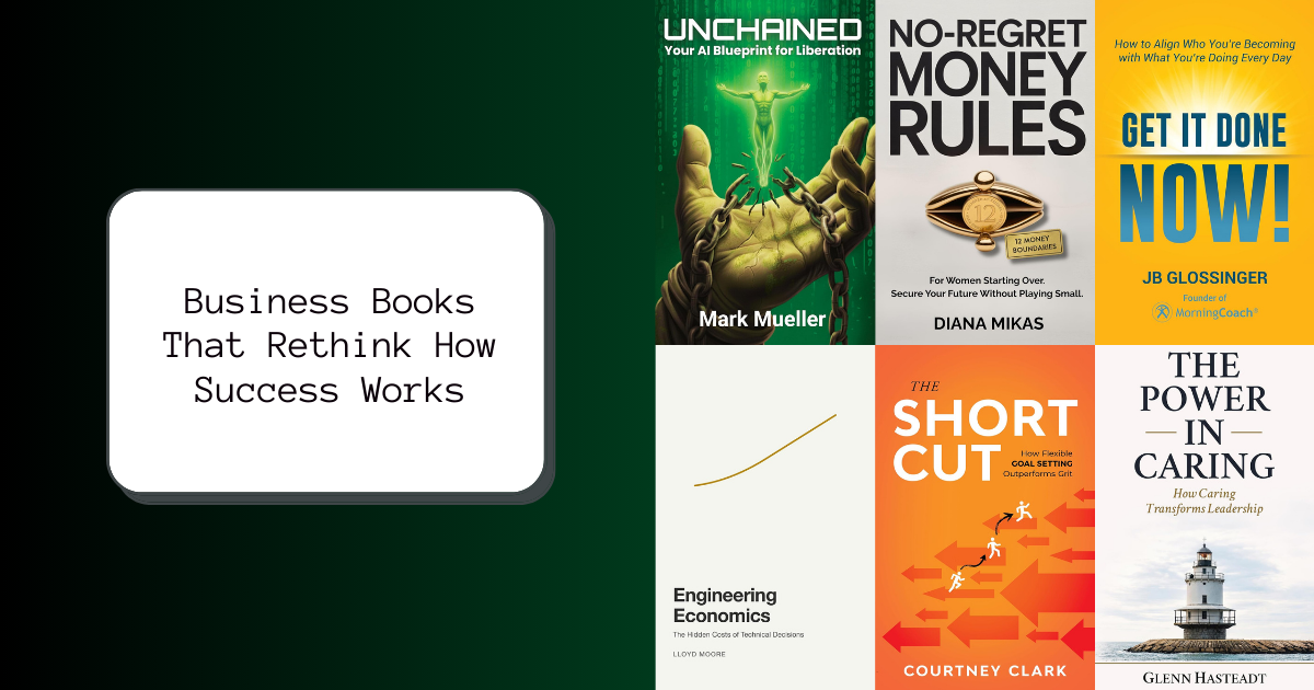 Business Books That Rethink How Success Works