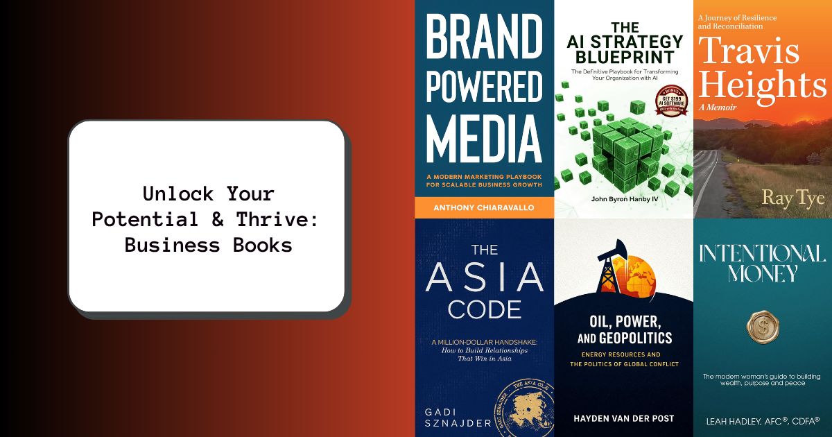 Unlock Your Potential and Thrive: Business Books For You
