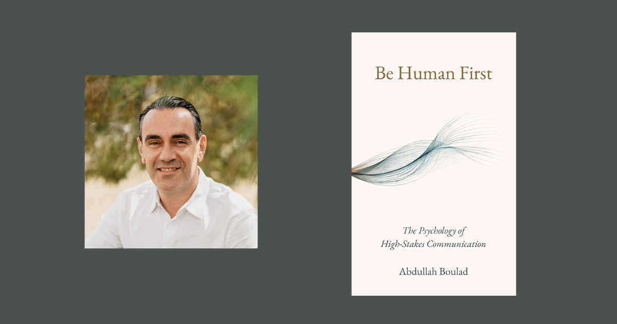 Interview with Abdullah Boulad, Author of Be Human First
