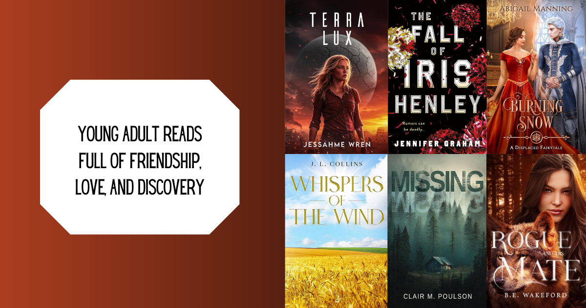 Young Adult Reads Full of Friendship, Love, and Discovery