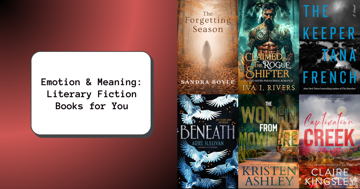 Emotion & Meaning: Literary Fiction Books for You