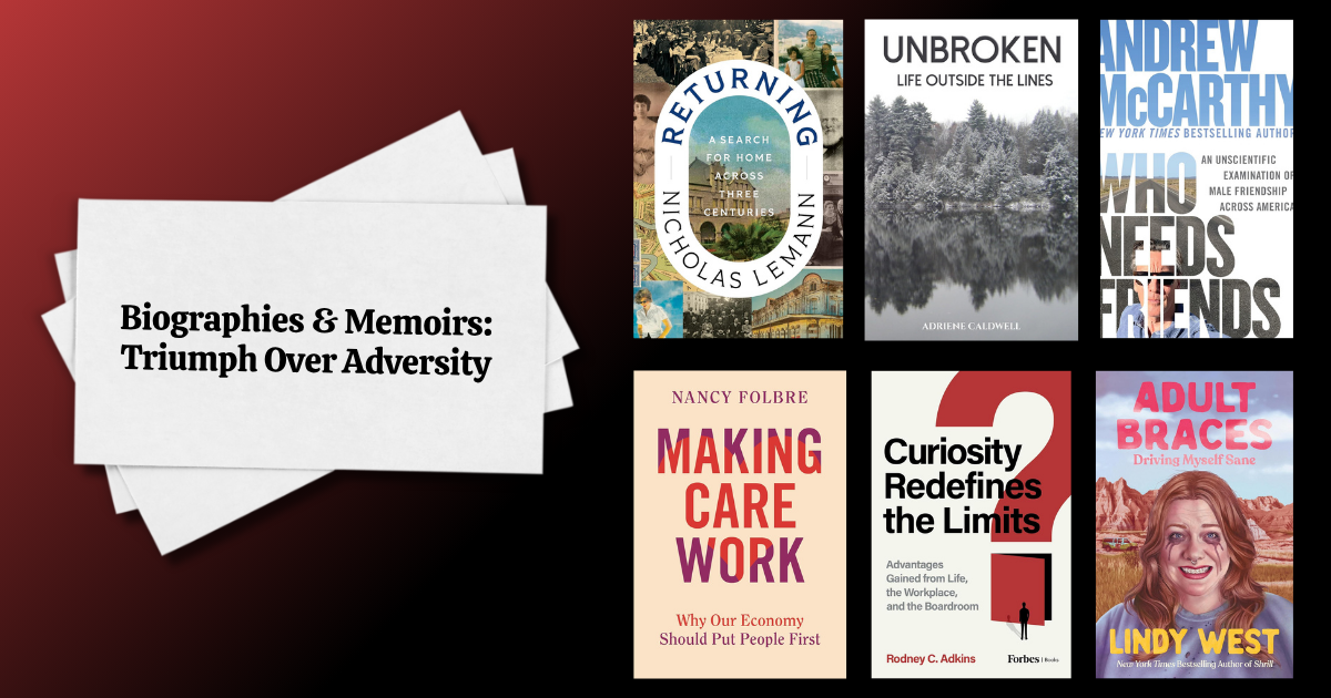 Biographies & Memoirs: Triumph Over Adversity