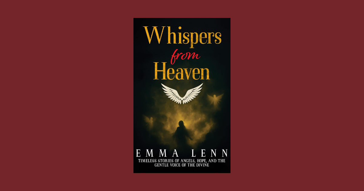 Interview with Emma Lenn, Author of Whispers from Heaven