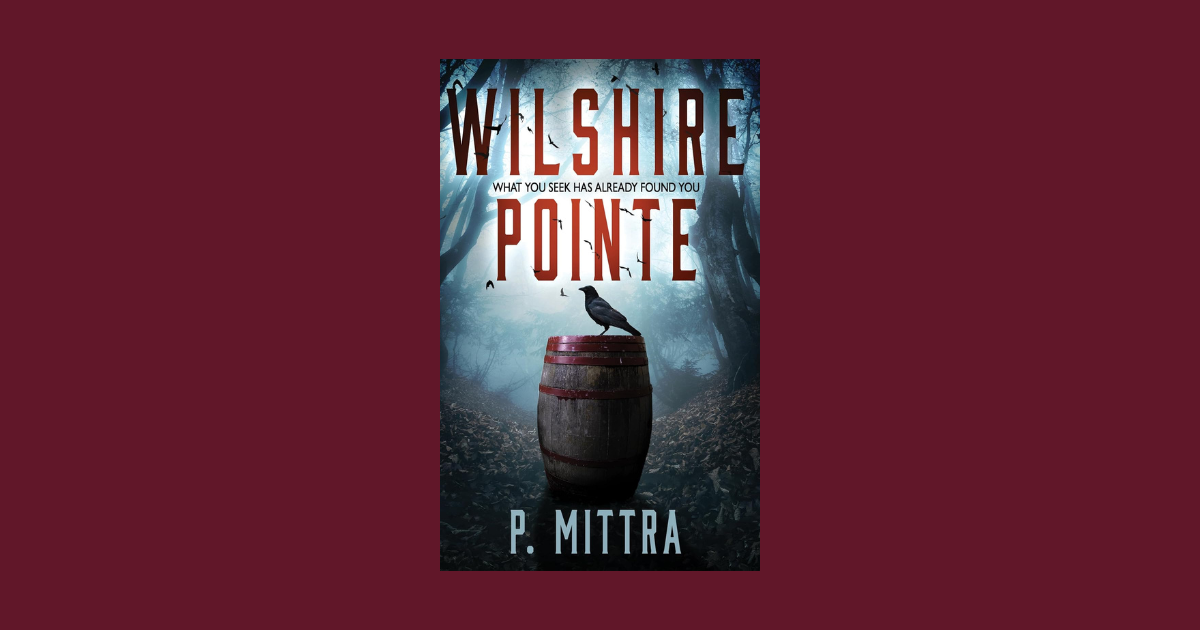 Interview with P. Mittra, Author of Wilshire Pointe