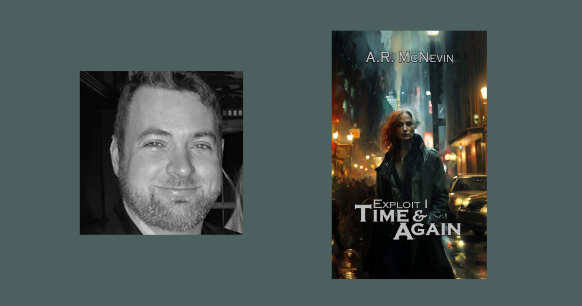 Interview with A.R. McNevin, Author of Time & Again