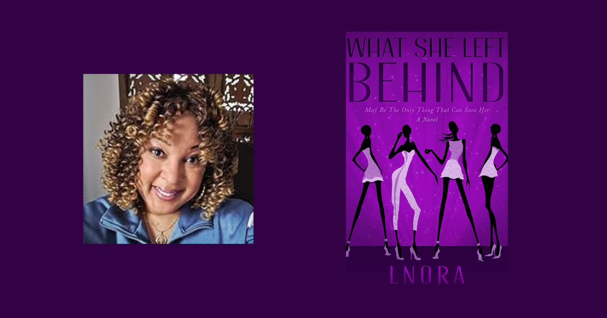 Interview with LNora, Author of What She Left Behind