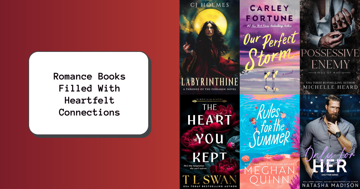 Romance Books Filled With Heartfelt Connections