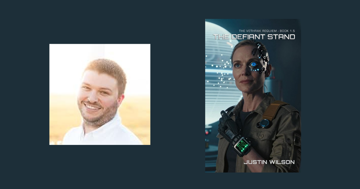 Interview with Justin Wilson, Author of The Defiant Stand