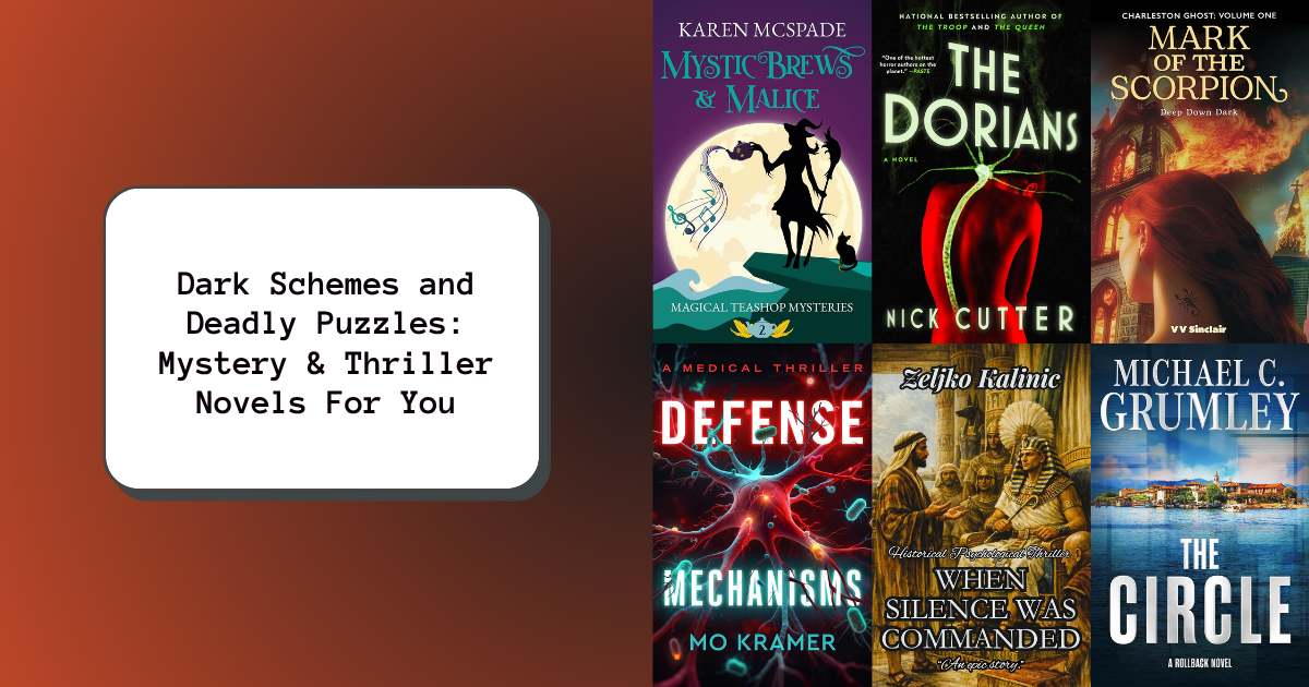 Dark Schemes and Deadly Puzzles: Mystery & Thriller Novels For You