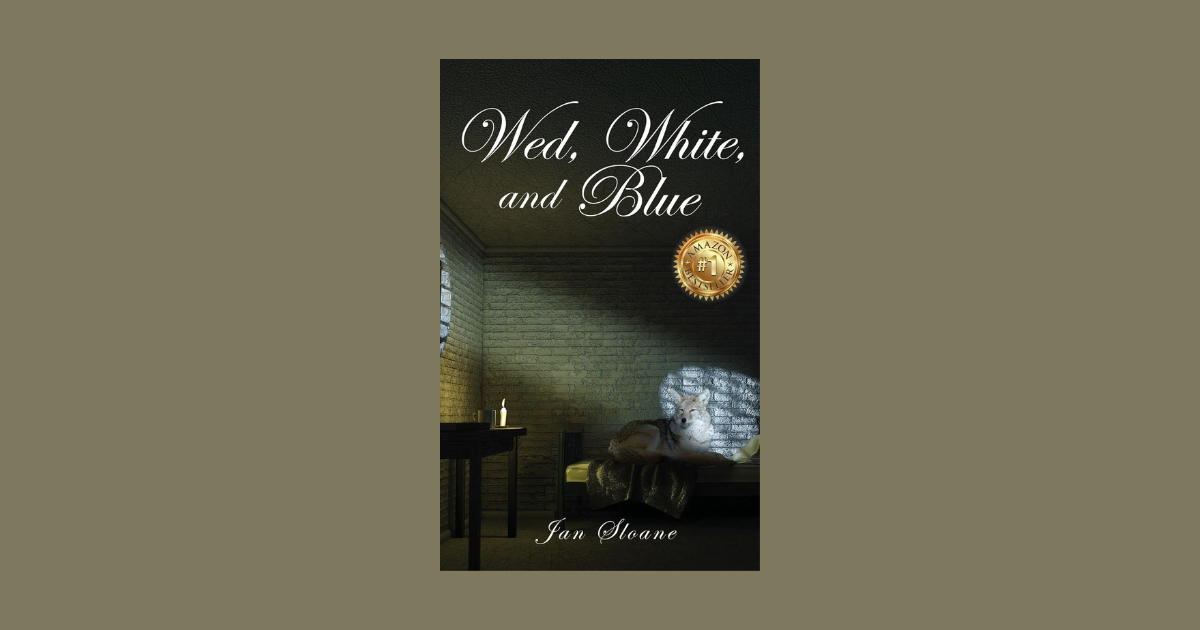 Interview with Jan Sloane, Author of Wed, White, and Blue