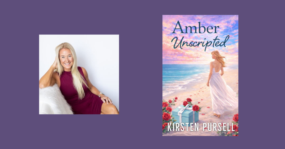Interview with Kirsten Pursell, Author of Amber Unscripted