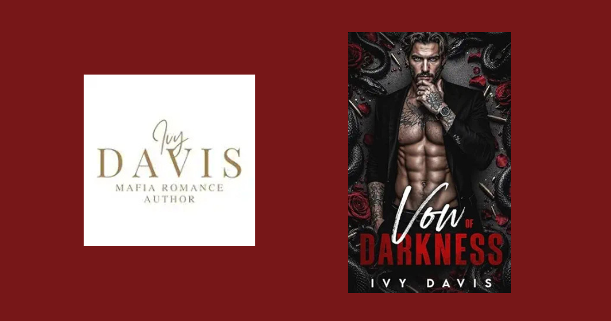 Interview with Ivy Davis, Author of Vow of Darkness (The Vow Series Book 1)