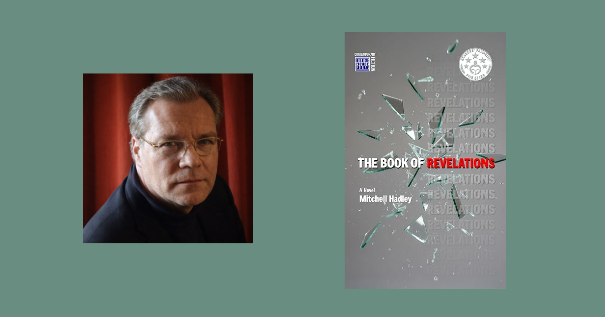 Interview with Mitchell Hadley, Author of The Book of Revelations