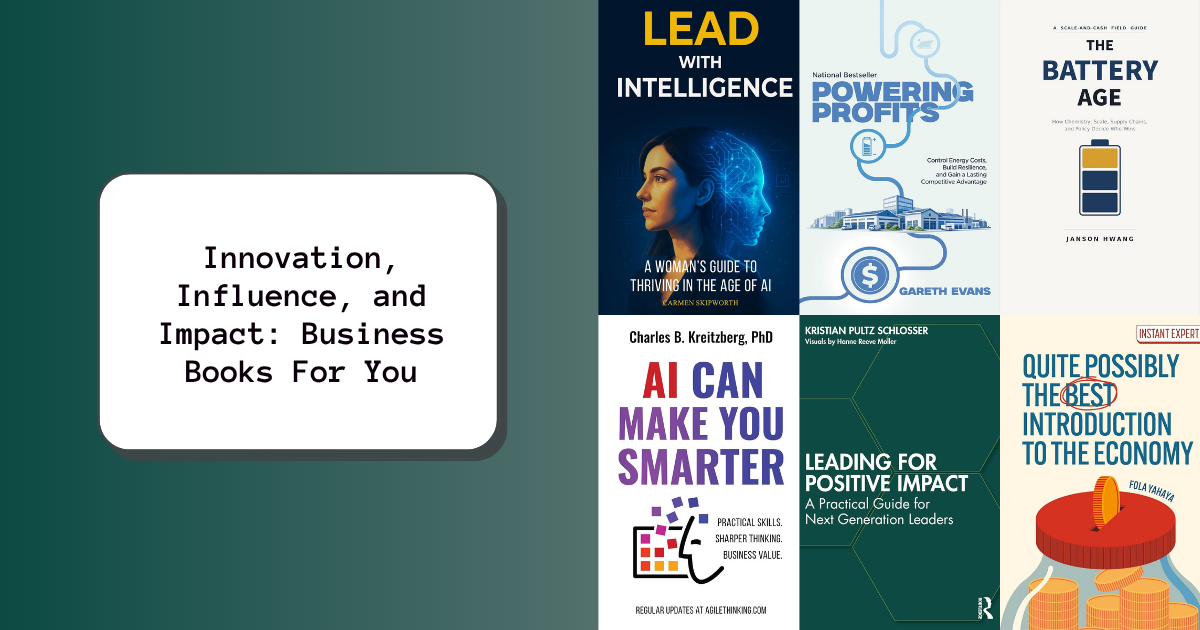 Innovation, Influence, and Impact: Business Books For You
