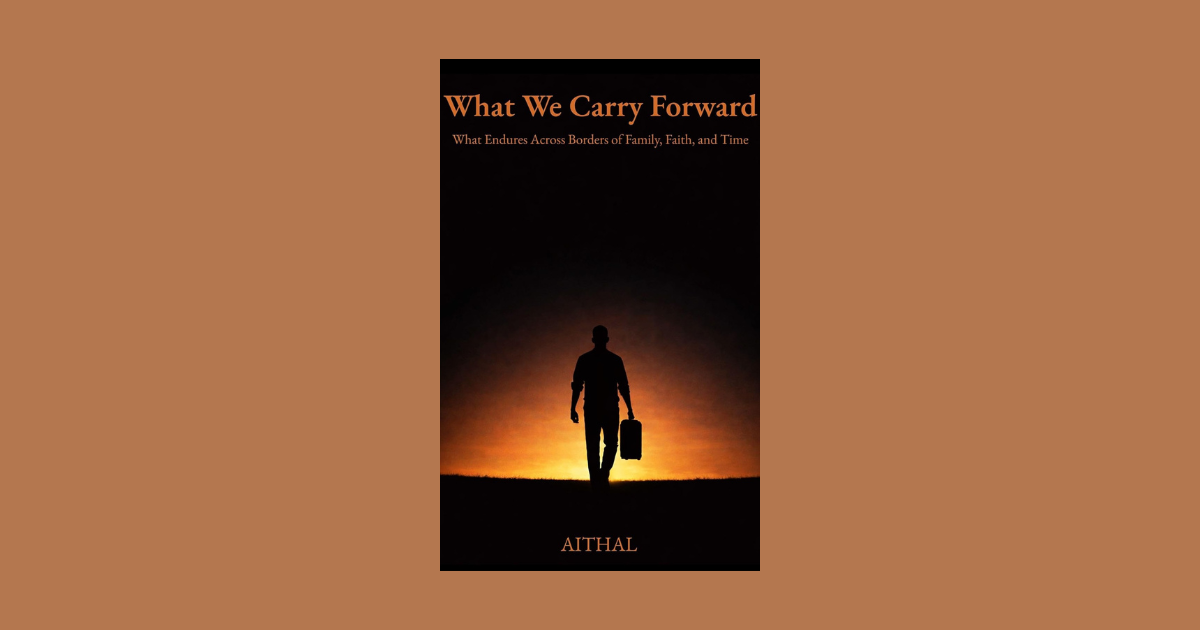 Interview with Aithal, Author of What We Carry Forward
