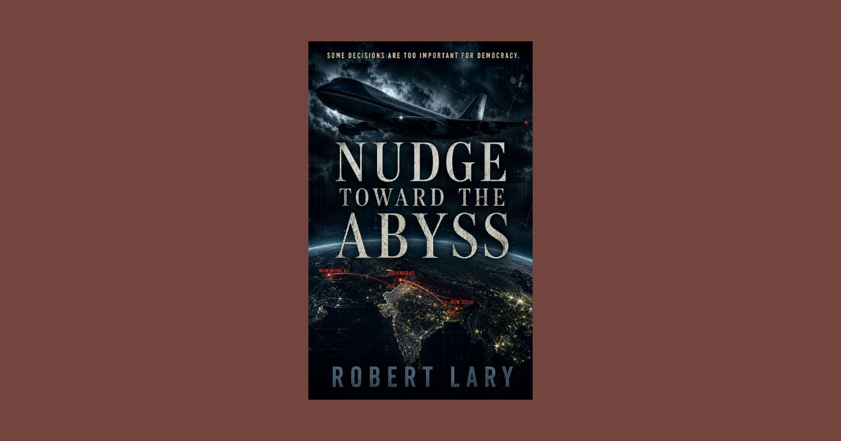 Interview with Robert Lary, Author of Nudge Toward The Abyss